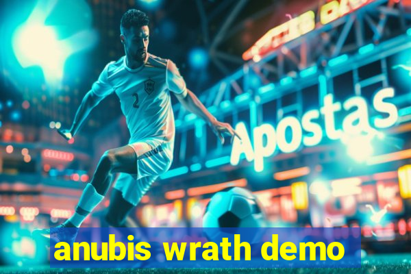 anubis wrath demo